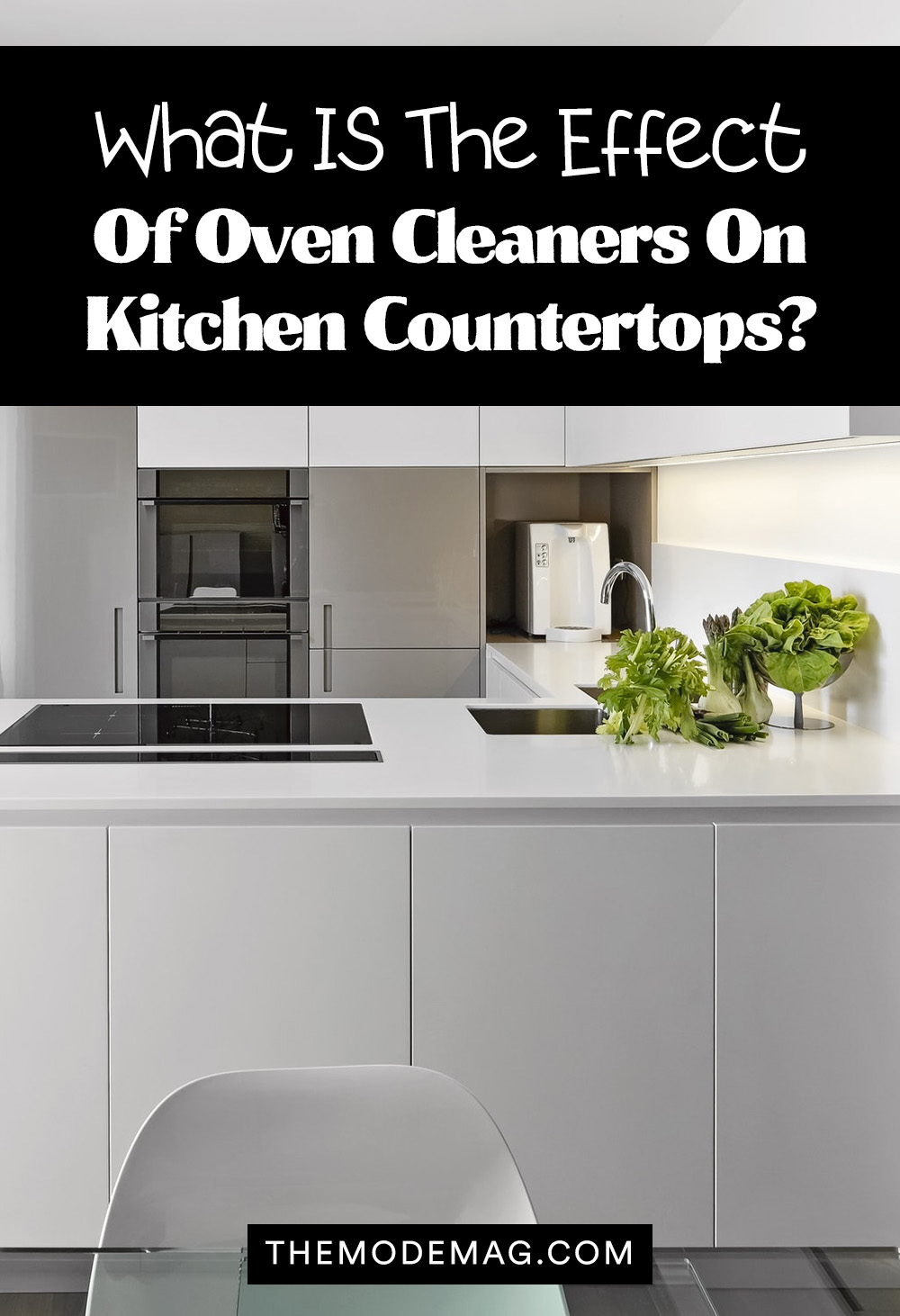 What Is The Effect Of Oven Cleaners On Kitchen Countertops?
